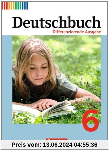 Deutschbuch - Differenzierende Ausgabe: 6. Schuljahr - Schülerbuch